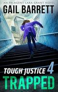 Trapped (Tough Justice #4) by Gail Barrett