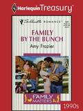 Family by the Bunch (Family Matters #1) by Amy Frazier