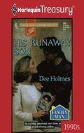 His Runaway Son by Dee Holmes