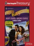 Right Chapel, Wrong Couple by Colleen Collins