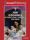Of Texas Ladies, Cowboys...and Babies by Jodi O'Donnell