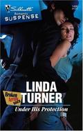 Under His Protection (Broken Arrow Ranch #2) by Linda Turner