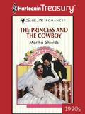 The Princess and the Cowboy by Martha Shields