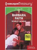 Scarlet Woman  (Silhouette Special Edition) by Barbara Faith