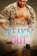 Freakn' Out by Eve Langlais