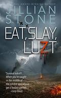 EAT, SLAY, LUZT by Jillian Stone