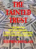 The Tainted Trust (The King Trilogy #2) by Stephen Douglass