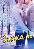 Snowed In: M/M Mpreg Alpha Male Romance by Aiden Bates