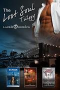 The Lost Soul Trilogy by Laurie Olerich