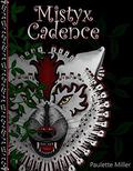 Mistyx Cadence (Mistyx series #3) by Paulette Miller