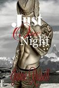 Just One Night (Cowboy Heaven and Texas Beauties #1) by Torrie Robles