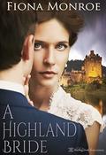A Highland Bride (Bonnie Bride #1) by Fiona Monroe