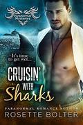 Cruisin' With Sharks (Paranormal Mysteries #1) by Rosette Bolter