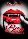 Bite: Book 1 by Ella Price