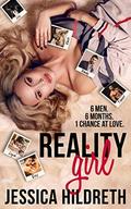 Reality Girl: Episode One by Jessica Hildreth