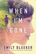 When I'm Gone by Emily Bleeker