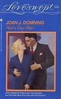 Rainy Day Man by Joan J. Domning