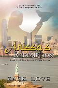 Anissa's Redemption (The Syrian Virgin #2) by Zack Love