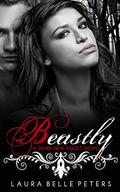 Beastly by Laura Belle Peters