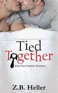 Tied Together (Tied Together #1) by Z.B. Heller