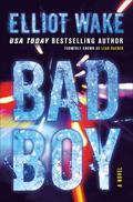 Bad Boy by Elliot Wake