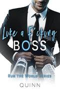 Like a F*cking Boss (Run the World #1) by Author Quinn
