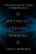 The River of Time Chronicles by Lisa Tawn Bergren