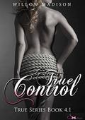 True Control (True #4.1) by Willow Madison