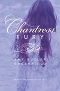 Chantress Fury (Chantress Trilogy #3) by Amy Butler Greenfield