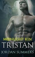 Tristan (Moonlight Kin #4) by Jordan Summers