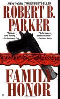 Family Honor (Sunny Randall #1) by Robert B. Parker