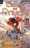 Calling on Dragons by Patricia C. Wrede, Peter de Sève