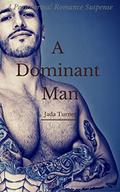 A Dominant Man: A Paranormal Romance by Jada Turner