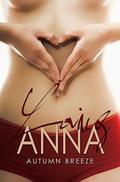 Loving Anna by Autumn Breeze