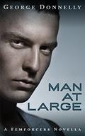 Man at Large: A Red Pill Science Fiction Romance by George Donnelly