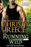 Running Wild (LCR Elite #4) by Christy Reece