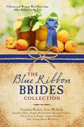 The Blue Ribbon Brides Collection: 9 Historical Women Win More than a Blue Ribbon at the Fair by Niki Turner