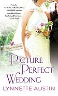 Picture Perfect Wedding (Magnolia Brides #3) by Lynnette Austin