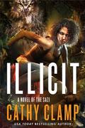 Illicit (Luna Lake #2) by Cathy Clamp