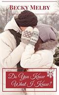 Do You Know What I Know? by Becky Melby