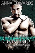 Surrendered Control (The Control Series #1) by Anna Edwards