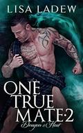 One True Mate: Dragon's Heat by Lisa Ladew