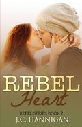 Rebel Heart (Rebel #2) by J.C. Hannigan