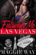 Las Vegas (Entangle Me #6) by Maggie Way