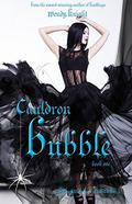 Cauldron Bubble (Toil & Trouble #1) by Wendy Knight