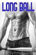 Long Ball: A Secret Baby Sports Romance by Rae Lynn Blaise