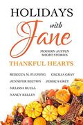 Holidays with Jane: Thankful Hearts by Rebecca M. Fleming