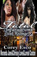 Fatal Infatuations 2: Love and Revenge by Randy Coxton