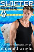 SHIFTER: Polar Bear, Part Two: BBW Paranormal Romance (Shifter - Polar Bear #2) by Emerald Wright