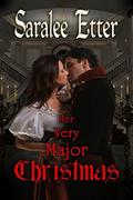 Her Very Major Christmas by Saralee Etter